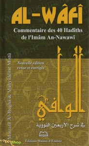 al-wafi-commentaire-des-40-hadiths-de-l-imam-an-nawawi-collectif-maison-d-ennour-livres-1933-399-650-1